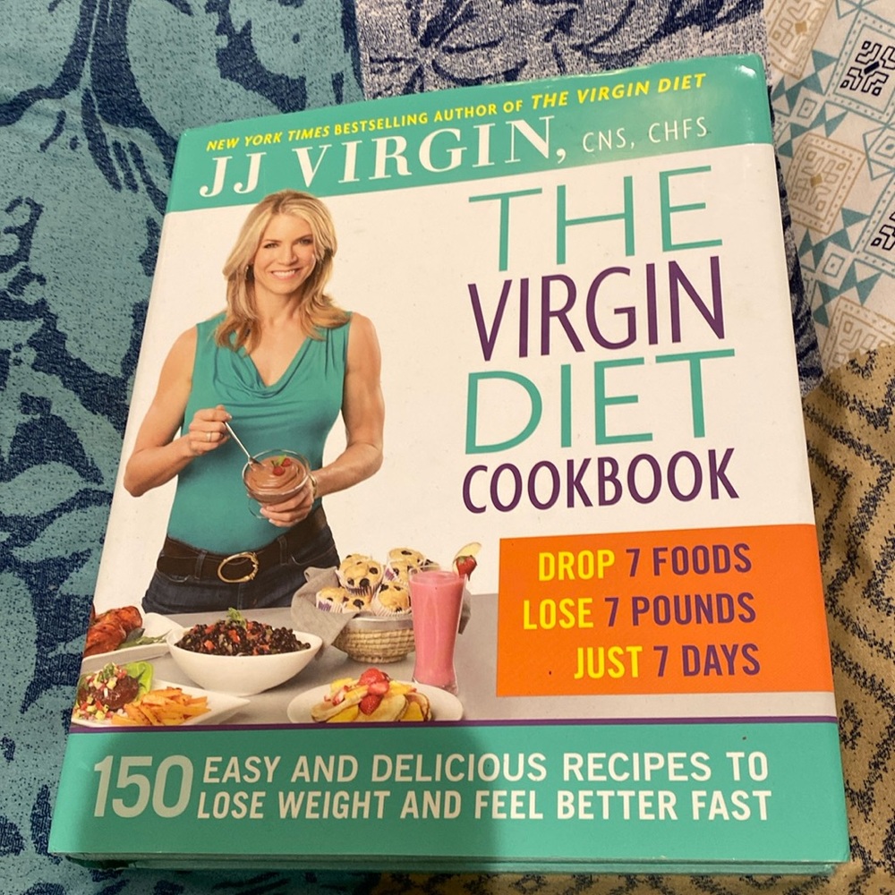 The Virgin Diet Cookbook by JJ Virgin, CNS, CHFS